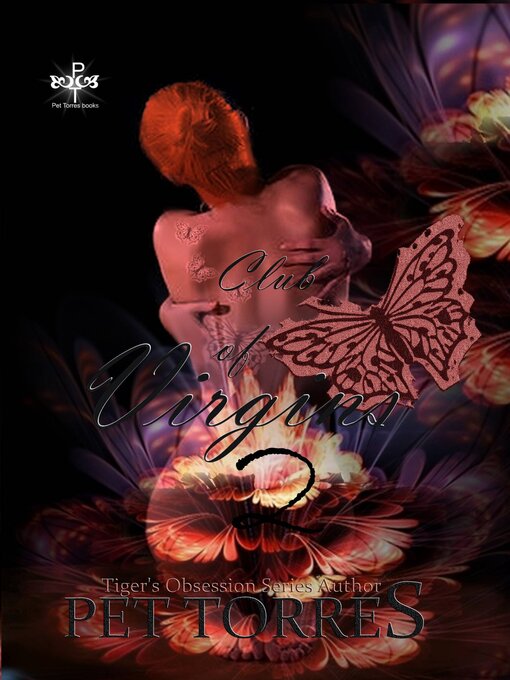 Title details for Club of Virgins 2 by Pet TorreS - Available